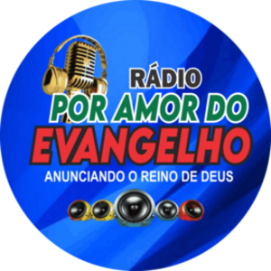 RADIO WEB POR AMOR DO EVANGELHO